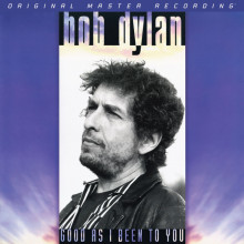 BOB DYLAN: Good As I Been to You