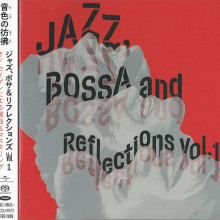 AA.VV.: Jazz - Bossa and Reflections - Vol.1