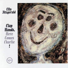 ELLA FITZGERALD: Clap Hands - Here Comes Charlie