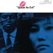 WAYNE SHORTER: "Speak no Evil"