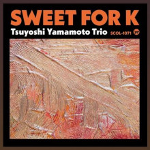TSUYOSHI YAMAMOTO TRIO: Sweet K.