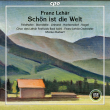LEHAR: Schon ist die Welt