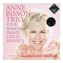 ANNE BISSON: Four Seasons in Jazz - Live at Bernie's (Direct to Disc)