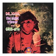 DR.JOHN: Gris Gris (Atlantic 75° Anniversary Series)