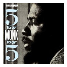 THELONIOUS MONK: 5 by Monk by 5