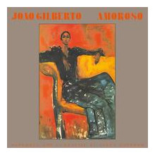 JOAO GILBERTO: Amoroso