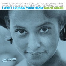 GRANT GREEN: I Want To Hold Your Hand (UHQ)