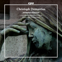 DEMANTIUS: Johannes - Passion