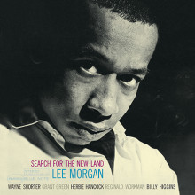 LEE MORGAN: Search For The New Land