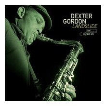 DEXTER GORDON: Landslide