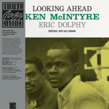 KEN McINTYRE & ERIC DOLPHY:  Looking Ahead (Serie Original Jazz Classics)