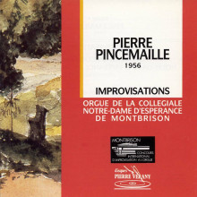 PIERRE PINCEMAILLE: Improvvisazioni all'organo