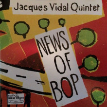 J.VIDAL QUINTET: News of Bop