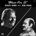 JOE PASS & ZOOT SIMS: Blues for 2 (Serie Pablo)