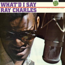 RAY CHARLES: What'd I say (Atlantic 75° Anniversary Series) - mono