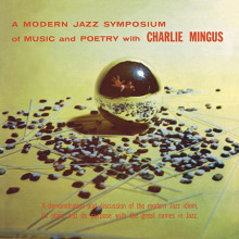 CHARLES MINGUS: A Modern Jazz Symposium Of Muse And Poetry