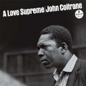 JOHN COLTRANE: A Love Supreme  (Edizione MONO)