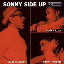 DIZZY GILLESPIE - SONNY ROLLINS - SONNY STITT: Sonny Side Up (Serie Verve Vault)