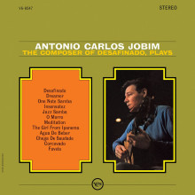 ANTONIO CARLOS JOBIM: The Composer Of Desafinado - Plays (Serie Verve Vault)
