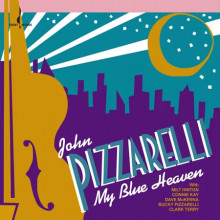 JOHN PIZZARELLI: My Blue Haeven (One - Step)