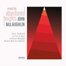 JOHN McLAUGHLIN: Music for Abandoned Heights