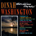 DINAH WASHINGTON: What A Diff’rence A Day Makes  (Serie Verve Vault)