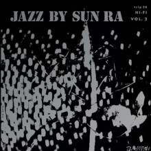 SUN RA - Jazz by Sun Ra - Vol.2