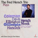 FRED HERSCH: The Fred Hersch Trio Plays (One Step)