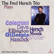 FRED HERSCH: The Fred Hersch Trio Plays (One Step)