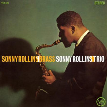 SONNY ROLLINS: Brass Trio (Serie Verve vault)