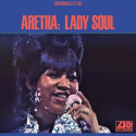 ARETHA FRANKLIN: Lady Soul (Atlantic 75° Anniversary Series)