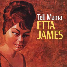 ETTA JAMES: Tell Mama (Chess Records Acoustic Sounds Series)