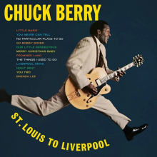 CHUCK BERRY: St. Louis To Liverpool (Chess Records Acoustic Sounds Series)
