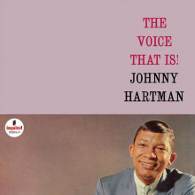 JOHNNY HARTMAN: The Voice that is! (Acoustic Sounds Serie)