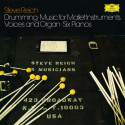 STEVE REICH: Drumming - Music For Mallet Instruments - Voices and Organ - Six Pianos
