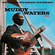 MUDDY WATERS: Muddy Waters at Newport Festival 1960 (Chess Records Acoustic Sounds Series)