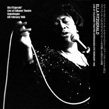 ELLA FITZGERALD: Live at Falkoner Theatre Copenhagen6 6th February 1966