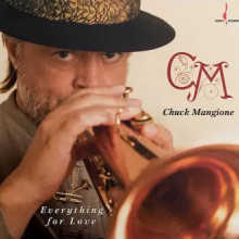CHUCK MANGIONE: Everything for Love (one step)