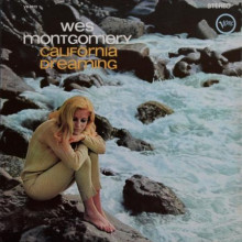 WES MONTGOMERY: California Dreaming