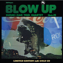 ISAO SUZUKI QUARTET: Blow Up