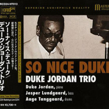 DUKE JORDAN: So Nice