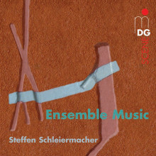 SCHLEIERMACHER: Ensemble Music