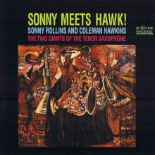 SONNY ROLLINS & COLEMAN HAWKINS: Sonny Meets Hawk (mono)