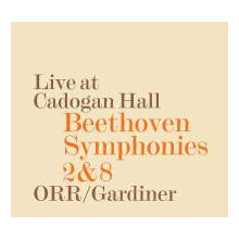 BEETHOVEN: Sinfonie N.2 & N.8 - Live at Cadogan Hal