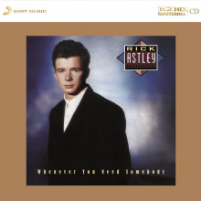 RICK ASTLEY: Whenever you need Somebody