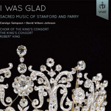 STANFORD - PARRY: I was Glad - Musica sacra