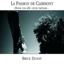 AA.VV.: HORA VOS DIC VERA RAIZUN - La Passion de Clermont
