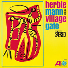 HERBIE MANN: At The Village Gate