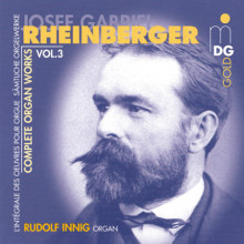 RHEINBERGER: Opere per organo Vol.3