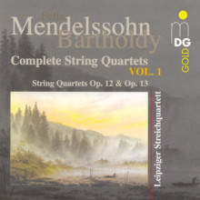 MENDELSSOHN: Quartets opp. 12 - 13